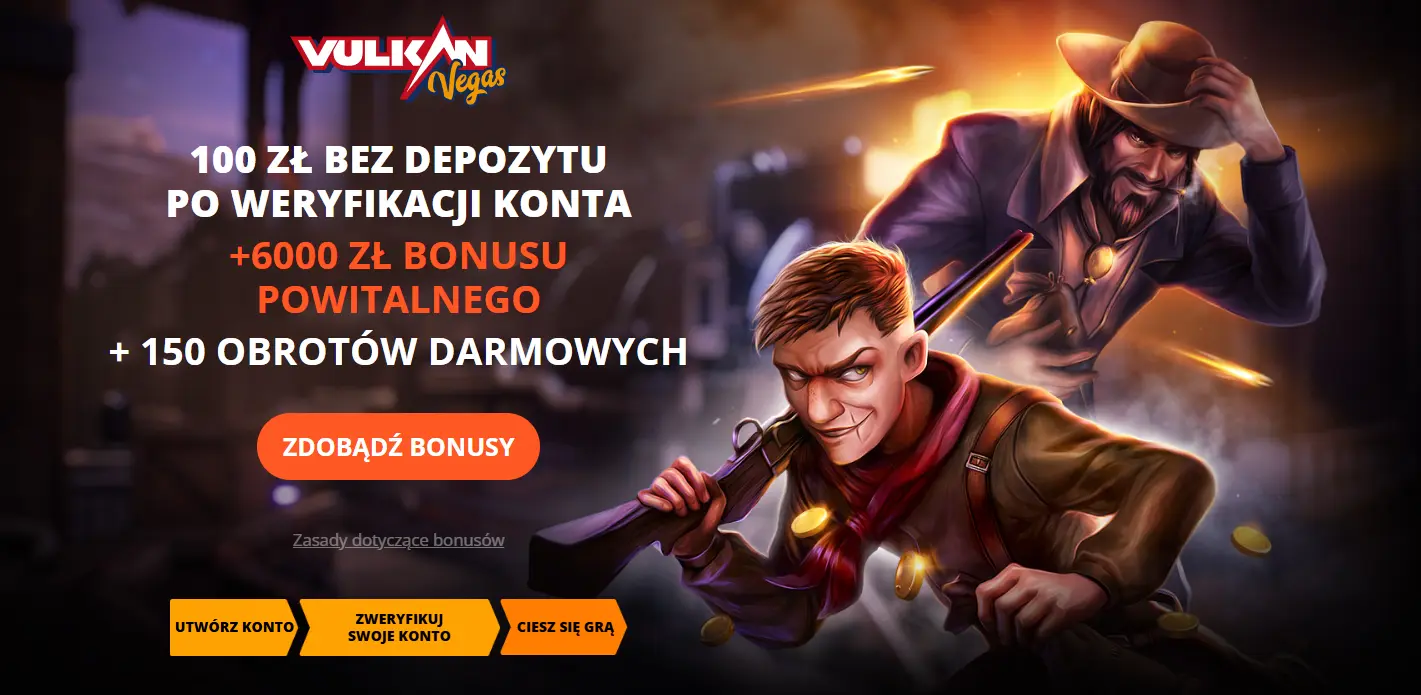 Kasyno Vulkan Vegas - darmowe 100 zł bez depozytu za rejestrację